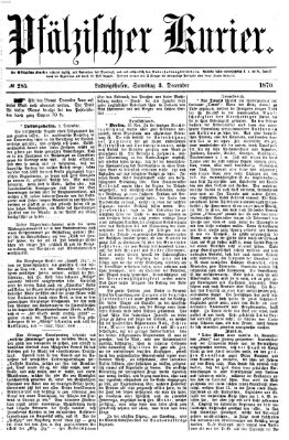 Pfälzischer Kurier Samstag 3. Dezember 1870