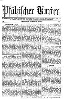 Pfälzischer Kurier Mittwoch 11. Januar 1871