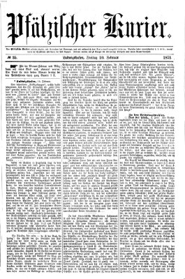 Pfälzischer Kurier Freitag 10. Februar 1871