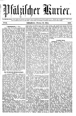 Pfälzischer Kurier Montag 13. März 1871