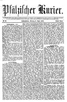 Pfälzischer Kurier Montag 3. April 1871