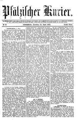 Pfälzischer Kurier Samstag 15. April 1871