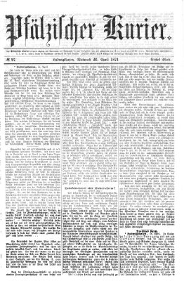 Pfälzischer Kurier Mittwoch 26. April 1871