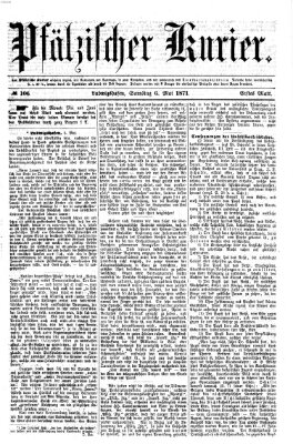 Pfälzischer Kurier Samstag 6. Mai 1871