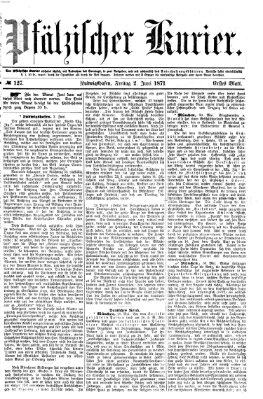 Pfälzischer Kurier Freitag 2. Juni 1871