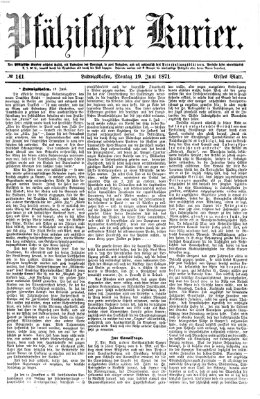 Pfälzischer Kurier Montag 19. Juni 1871