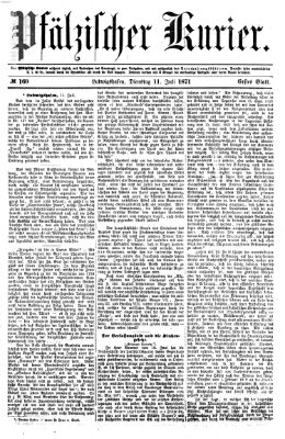 Pfälzischer Kurier Dienstag 11. Juli 1871