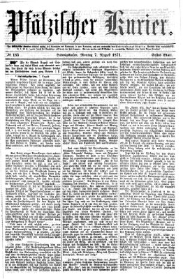 Pfälzischer Kurier Montag 7. August 1871