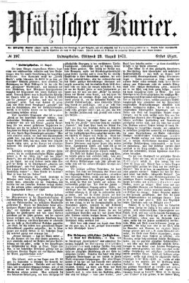 Pfälzischer Kurier Mittwoch 23. August 1871