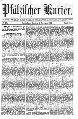 Pfälzischer Kurier Samstag 2. September 1871