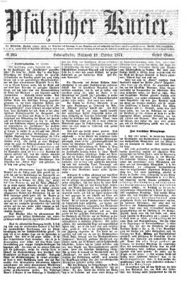 Pfälzischer Kurier Mittwoch 18. Oktober 1871