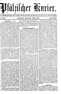 Pfälzischer Kurier Montag 23. Oktober 1871