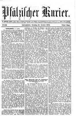 Pfälzischer Kurier Dienstag 31. Oktober 1871