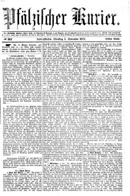 Pfälzischer Kurier Dienstag 7. November 1871