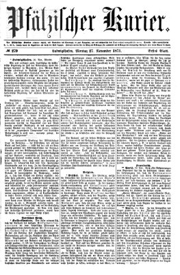 Pfälzischer Kurier Montag 27. November 1871