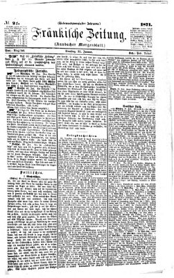 Fränkische Zeitung (Ansbacher Morgenblatt) Dienstag 31. Januar 1871