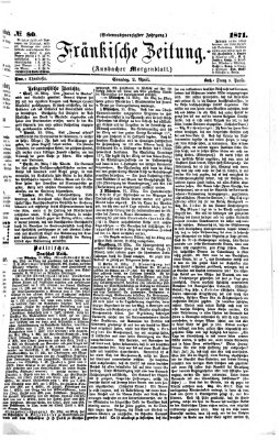 Fränkische Zeitung (Ansbacher Morgenblatt) Sonntag 2. April 1871