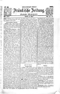 Fränkische Zeitung (Ansbacher Morgenblatt) Dienstag 11. April 1871