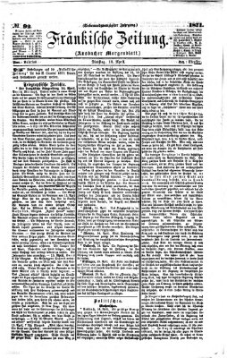 Fränkische Zeitung (Ansbacher Morgenblatt) Dienstag 18. April 1871