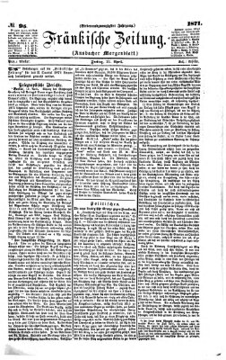 Fränkische Zeitung (Ansbacher Morgenblatt) Freitag 21. April 1871