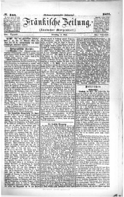 Fränkische Zeitung (Ansbacher Morgenblatt) Dienstag 2. Mai 1871