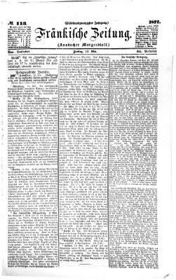 Fränkische Zeitung (Ansbacher Morgenblatt) Freitag 12. Mai 1871