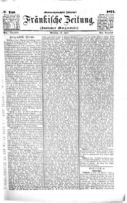 Fränkische Zeitung (Ansbacher Morgenblatt) Sonntag 11. Juni 1871