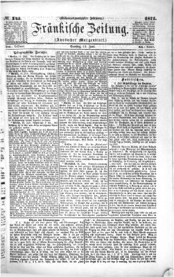 Fränkische Zeitung (Ansbacher Morgenblatt) Samstag 17. Juni 1871