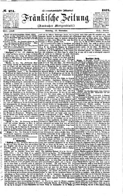 Fränkische Zeitung (Ansbacher Morgenblatt) Sonntag 12. November 1871