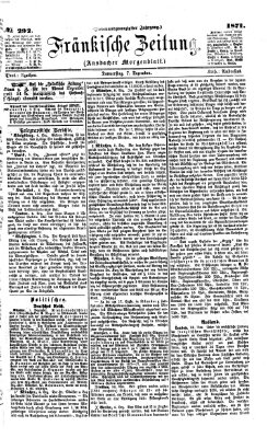 Fränkische Zeitung (Ansbacher Morgenblatt) Donnerstag 7. Dezember 1871