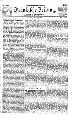 Fränkische Zeitung (Ansbacher Morgenblatt) Samstag 30. Dezember 1871