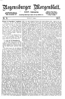 Regensburger Morgenblatt Mittwoch 11. Januar 1871