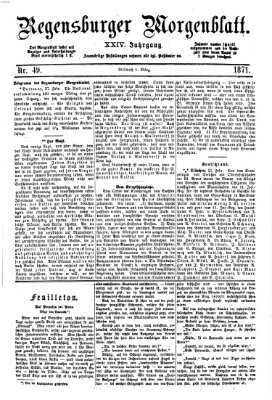 Regensburger Morgenblatt Mittwoch 1. März 1871