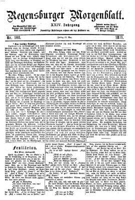 Regensburger Morgenblatt Freitag 12. Mai 1871