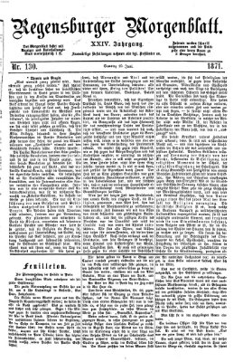 Regensburger Morgenblatt Samstag 10. Juni 1871