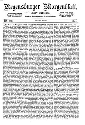 Regensburger Morgenblatt Mittwoch 1. November 1871