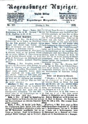 Regensburger Anzeiger Dienstag 9. Mai 1871