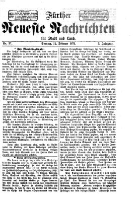 Fürther neueste Nachrichten für Stadt und Land (Fürther Abendzeitung) Sonntag 12. Februar 1871