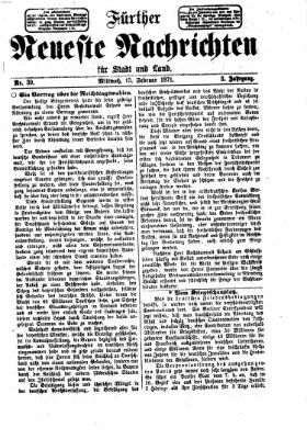 Fürther neueste Nachrichten für Stadt und Land (Fürther Abendzeitung) Mittwoch 15. Februar 1871