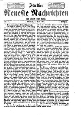 Fürther neueste Nachrichten für Stadt und Land (Fürther Abendzeitung) Mittwoch 8. März 1871