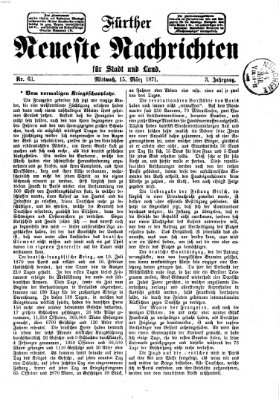 Fürther neueste Nachrichten für Stadt und Land (Fürther Abendzeitung) Mittwoch 15. März 1871