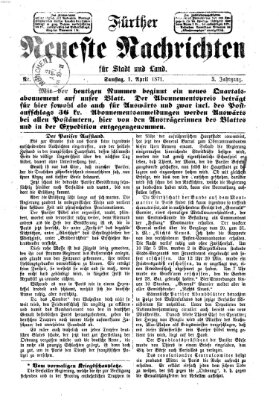 Fürther neueste Nachrichten für Stadt und Land (Fürther Abendzeitung) Samstag 1. April 1871