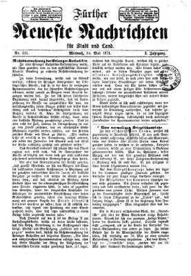 Fürther neueste Nachrichten für Stadt und Land (Fürther Abendzeitung) Mittwoch 10. Mai 1871