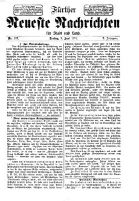 Fürther neueste Nachrichten für Stadt und Land (Fürther Abendzeitung) Freitag 9. Juni 1871