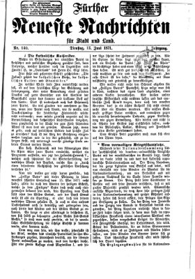 Fürther neueste Nachrichten für Stadt und Land (Fürther Abendzeitung) Dienstag 13. Juni 1871