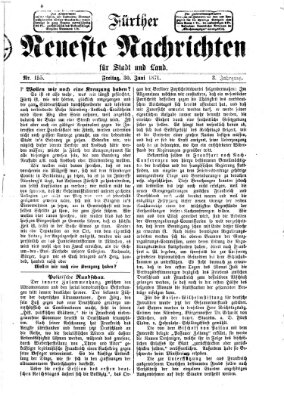 Fürther neueste Nachrichten für Stadt und Land (Fürther Abendzeitung) Freitag 30. Juni 1871