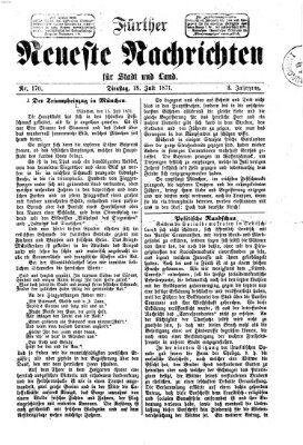 Fürther neueste Nachrichten für Stadt und Land (Fürther Abendzeitung) Dienstag 18. Juli 1871