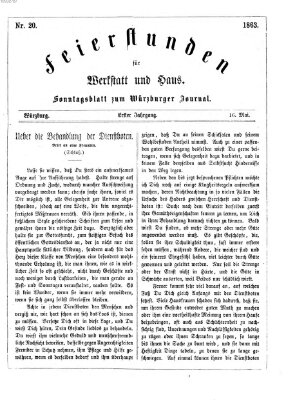 Feierstunden für Werkstatt und Haus (Würzburger Journal) Samstag 16. Mai 1863