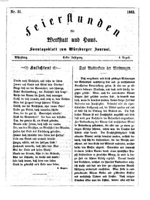 Feierstunden für Werkstatt und Haus (Würzburger Journal) Sonntag 2. August 1863