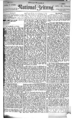 Nationalzeitung Freitag 21. Oktober 1870